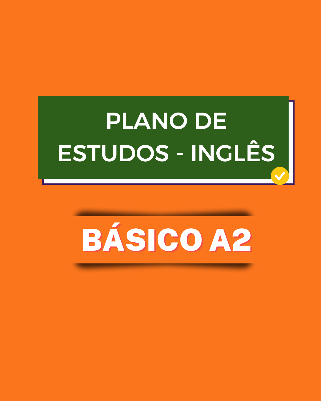 Plano de Estudos A2 Curso de inglês básico Bem Te Vi Academy Cursos