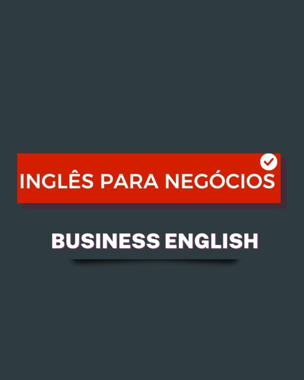 Inglês para negócios - English for business