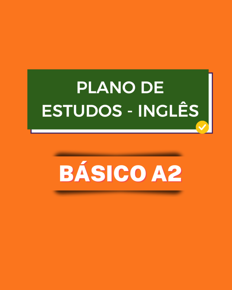 Plano de Estudos A2 – Curso de inglês básico