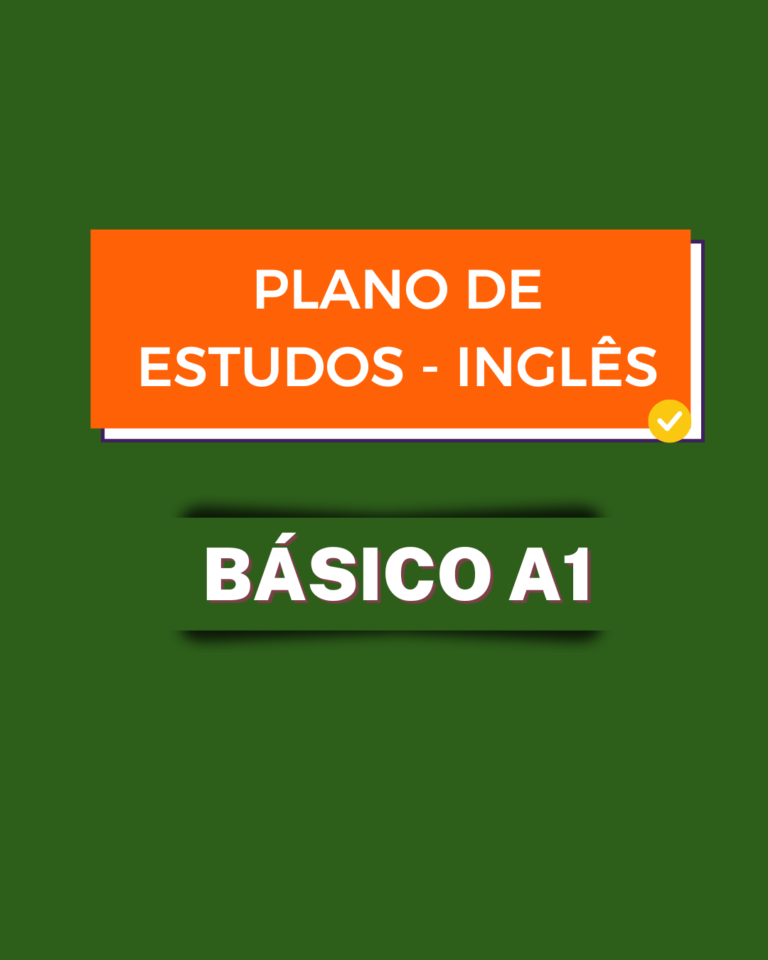 Plano de Estudos A1 – Curso de inglês básico